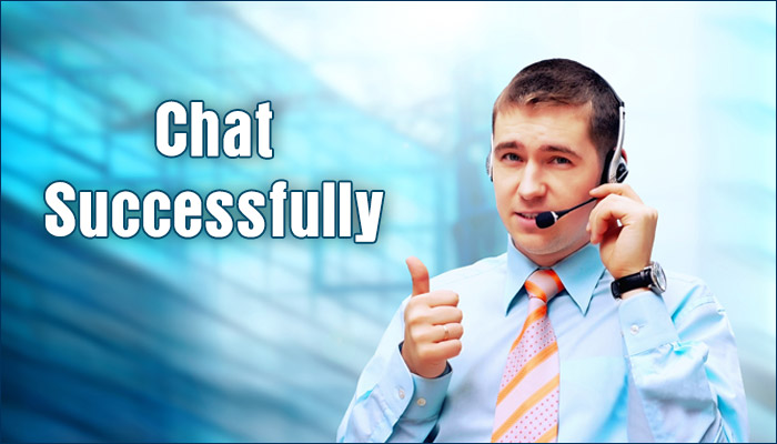 How to Successfully Chat With Customers