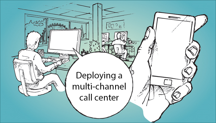 5 Challenges in Deploying a Multi-channel Call Center