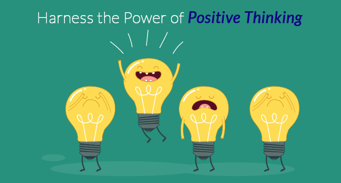 Harness the Power of Positive Thinking
