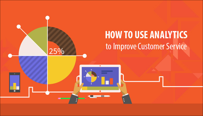 How to Use Analytics to Improve Customer Service