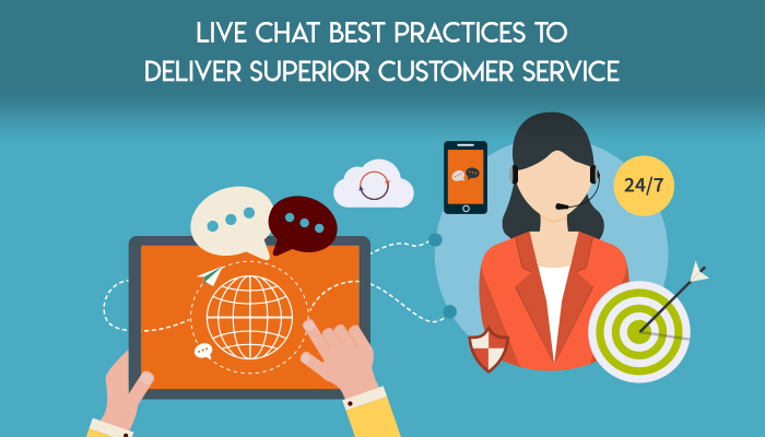 Live Chat Best Practices to Deliver Superior Customer Service