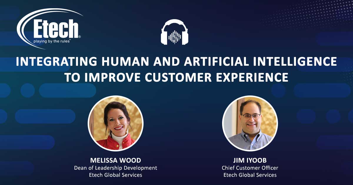 Integrating Human and Artificial Intelligence to Improve Customer Experience