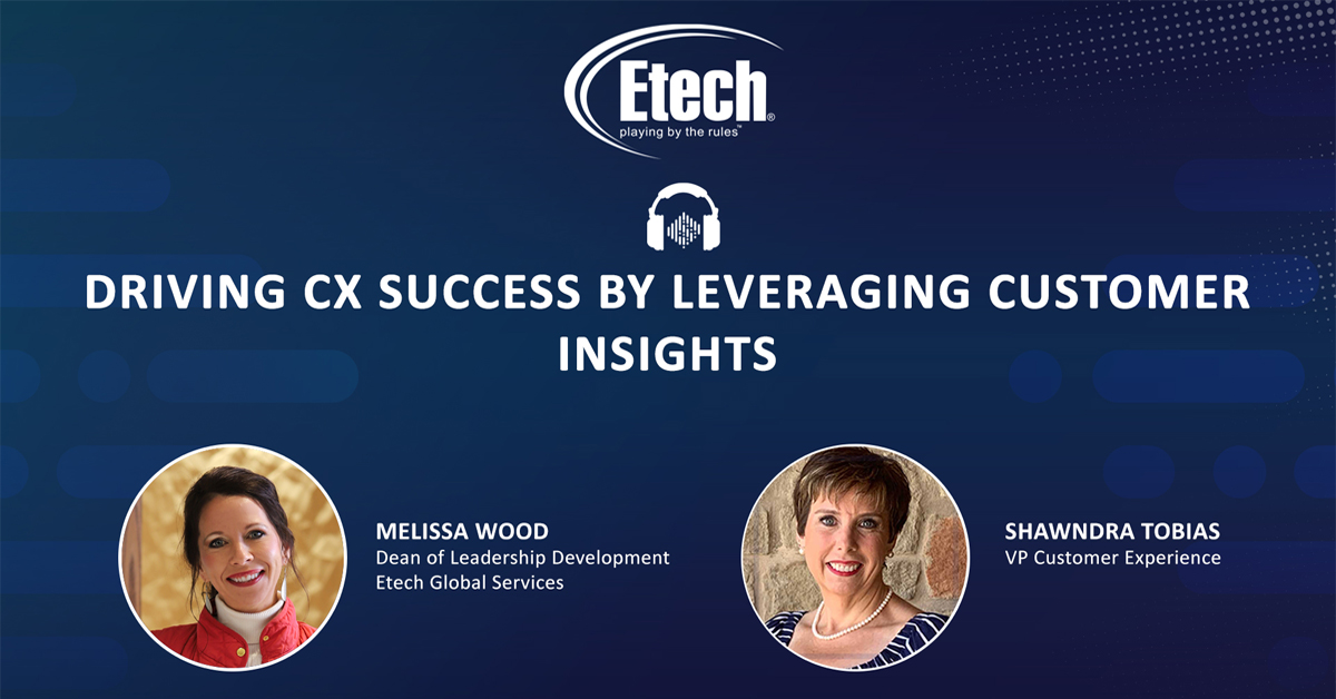 Driving CX Success By Leveraging Customer Insights