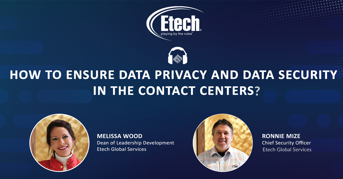 HOW TO ENSURE DATA PRIVACY AND DATA SECURITY IN THE CONTACT CENTER?