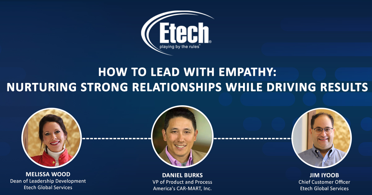 How To Lead With Empathy: Nurturing Strong Relationships