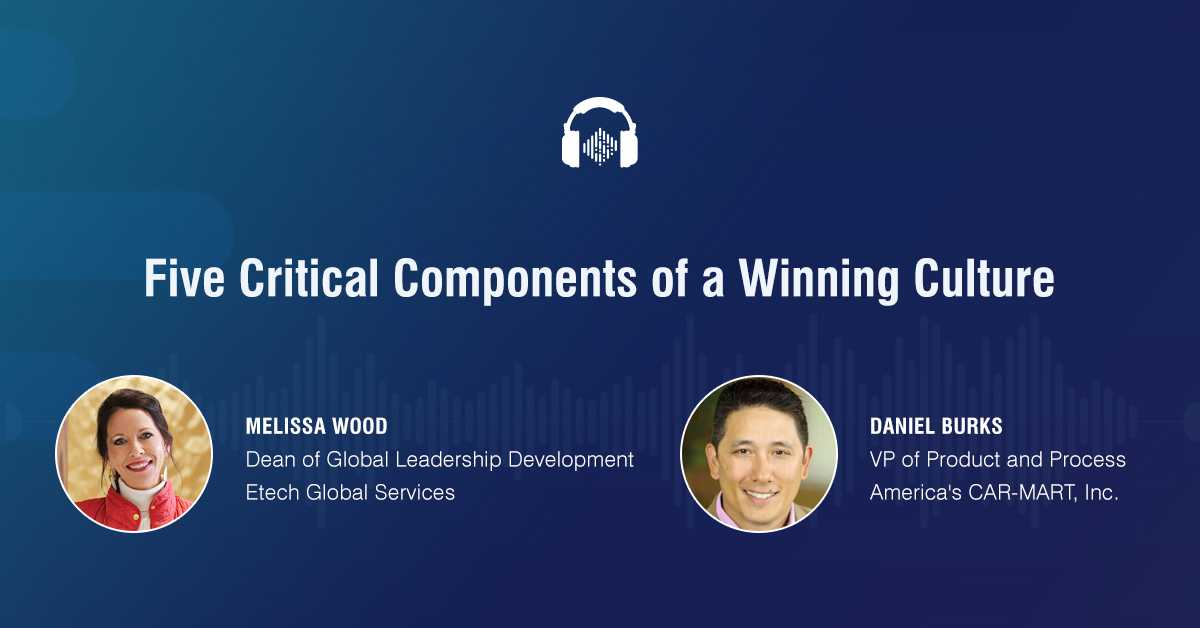 Five Critical Components of a Winning Culture
