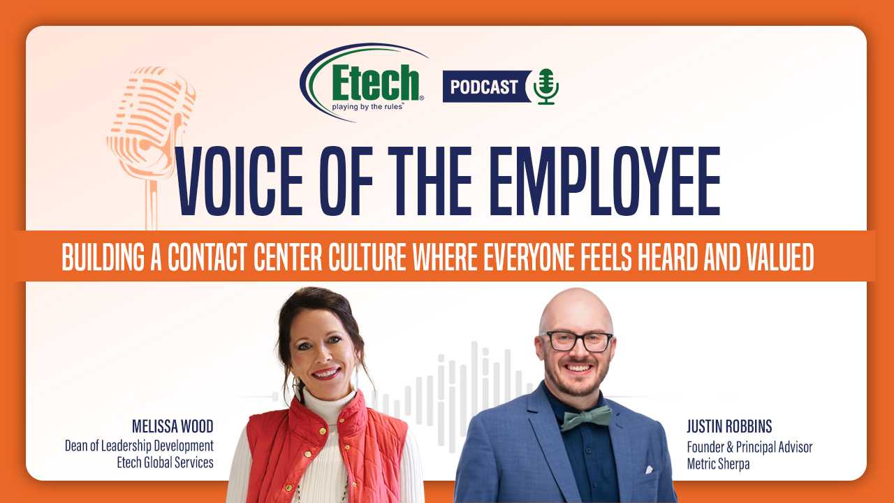 Voice of the Employee: Building a Contact Center Culture Where Everyone Feels Heard and Valued