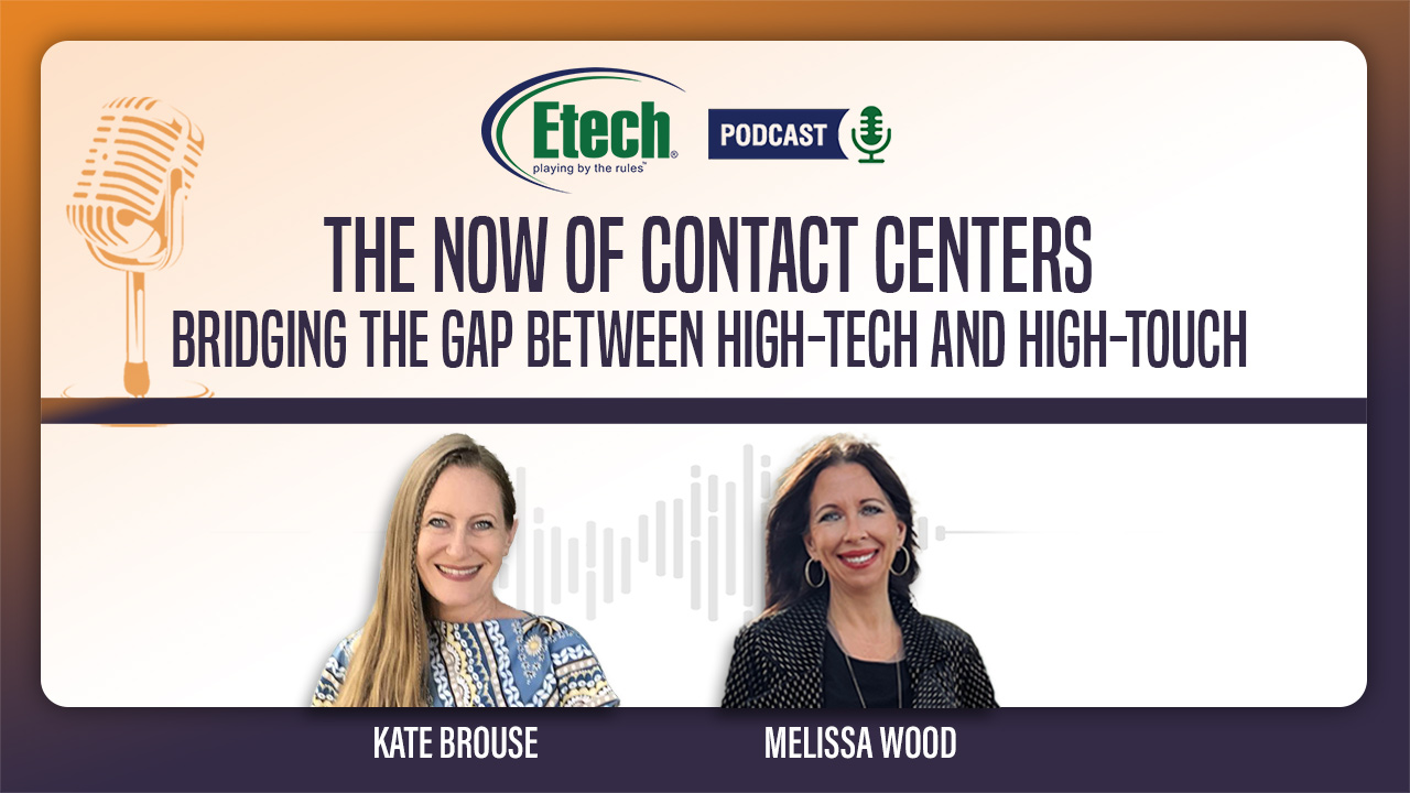 The Now of Contact Centers: Bridging the Gap Between High Tech and High Touch